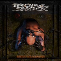 Tropa De Shock Inside The Madness Album Cover