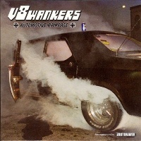 [V8 Wankers Automotive Rampage Album Cover]
