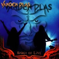 Vanden Plas Spirit Of Live Album Cover