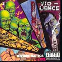 Vio-lence Torture Tactics EP Album Cover