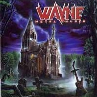 Wayne Metal Church Album Cover