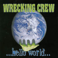Wrecking Crew ...Hello World... Album Cover