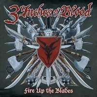 [3 Inches of Blood Fire Up the Blades Album Cover]