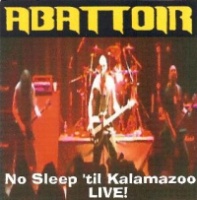 [Abattoir No Sleep 'til Kalamazoo - Live! Album Cover]
