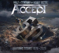 Accept Teutonic Titans 1976-2026 Album Cover