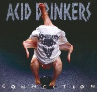 [Acid Drinkers Infernal Connection Album Cover]