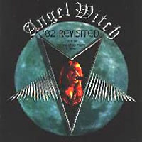 Angel Witch '82 Revisited Album Cover