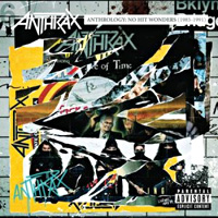 [Anthrax Anthrology: No Hit Wonders (1985-1991) Album Cover]
