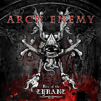 Arch Enemy Rise of the Tyrant Album Cover