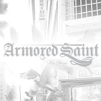 [Armored Saint La Raza Album Cover]