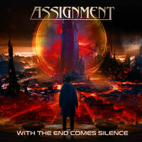 Assignment With the End Comes Silence Album Cover