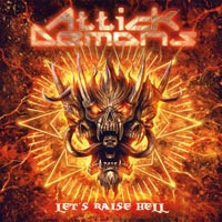Attick Demons Let's Raise Hell Album Cover