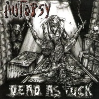 [Autopsy Dead as Fuck - Live in 9193 Album Cover]