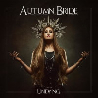 [Autumn Bride Undying Album Cover]