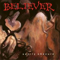 [Believer Sanity Obscure Album Cover]