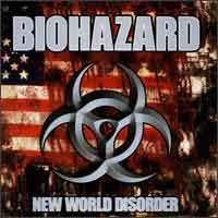 [Biohazard New World Disorder Album Cover]