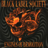 Black Label Society Engines of Demolition Album Cover