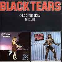 [Black Tears Child of the Storm / The Slave Album Cover]