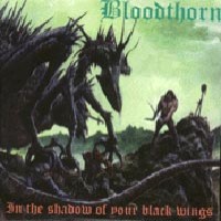Bloodthorn In the Shadow of Your Black Wings Album Cover