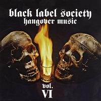 Black Label Society Hangover Music Vol. VI Album Cover