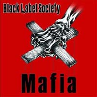 Black Label Society Mafia Album Cover