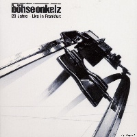 Bohse Onkelz 20 Jahre - Live in Frankfurt Album Cover