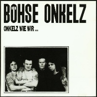 Bohse Onkelz Onkelz Wie Wir... Album Cover