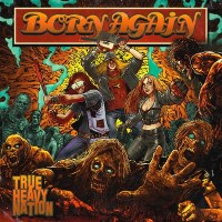 [Born Again True Heavy Nation Album Cover]