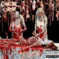 Cannibal Corpse Butchered At Birth Album Cover