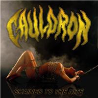 [Cauldron Chained to the Nite Album Cover]