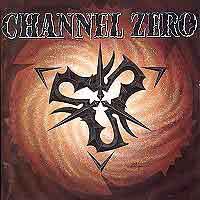 [Channel Zero Channel Zero Album Cover]