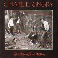 Charlie Ungry The Chester Road Album Album Cover