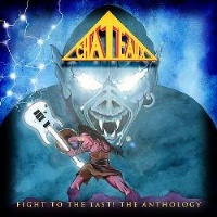 Chateaux Fight to the Last! The Anthology Album Cover