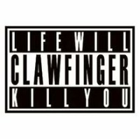 [Clawfinger Life WIll Kill You Album Cover]