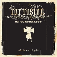 [Corrosion of Conformity In The Arms Of God Album Cover]