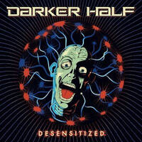 Darker Half Desensitized Album Cover