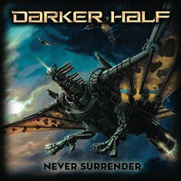Darker Half Never Surrender Album Cover