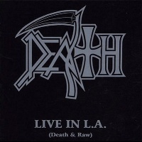 [Death Live in L.A. (Death and Raw) Album Cover]