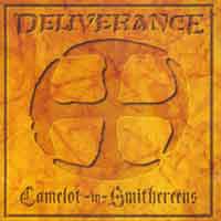 [Deliverance Camelot in Smithereens Album Cover]