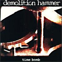 [Demolition Hammer Time Bomb Album Cover]