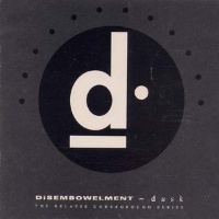 Disembowelment Dusk Album Cover