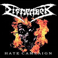 Dismember Hate Campaign Album Cover