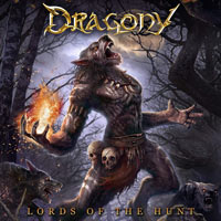 [Dragony Lords Of The Hunt  Album Cover]