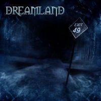 Dreamland Exit 49 Album Cover
