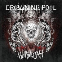 [Drowning Pool Hellelujah Album Cover]