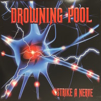 Drowning Pool Strike a Nerve Album Cover