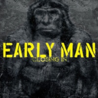 Early Man Closing In Album Cover