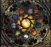 [Edge of Sanity When All Is Said: The Best of Edge of Sanity Album Cover]