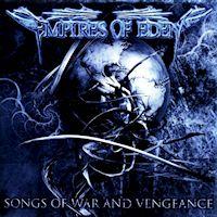 Empires Of Eden Songs Of War And Vengeance Album Cover