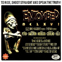 Entombed To Ride, Shoot Straight and Speak the Truth Album Cover